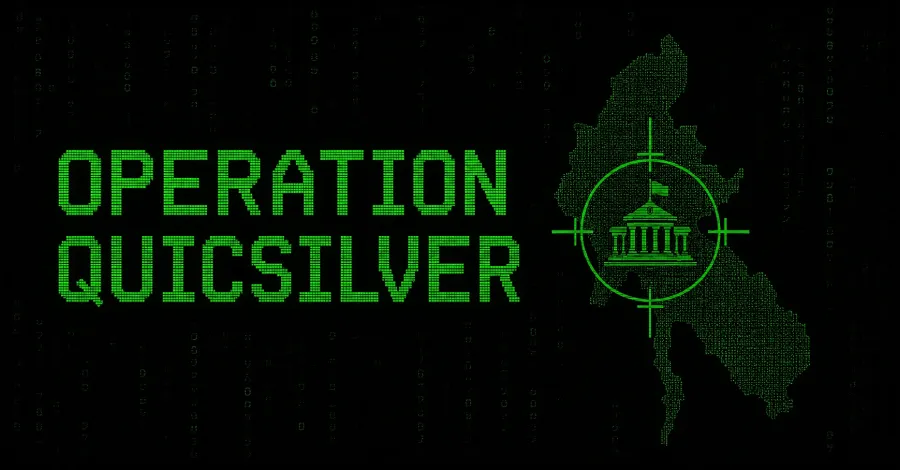 Operation QUICSILVER: Targeting Myanmar's Government with Advanced Cyber Tactics